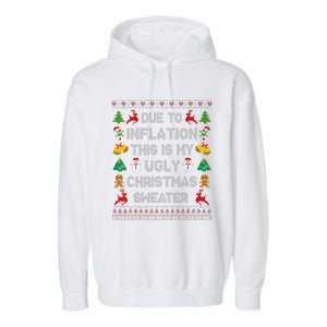 Due To Inflation This Is My Ugly Sweater For Christmas 2024 Garment-Dyed Fleece Hoodie