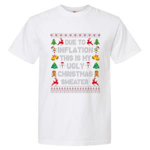 Due To Inflation This Is My Ugly Sweater For Christmas 2024 Garment-Dyed Heavyweight T-Shirt