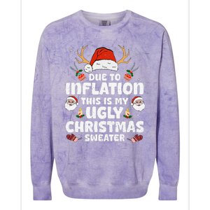 Due To Inflation This Is My Ugly Sweater For Christmas Funny Colorblast Crewneck Sweatshirt