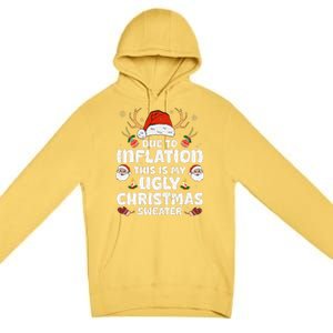 Due To Inflation This Is My Ugly Sweater For Christmas Funny Premium Pullover Hoodie