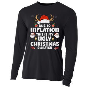 Due To Inflation This Is My Ugly Sweater For Christmas Funny Cooling Performance Long Sleeve Crew