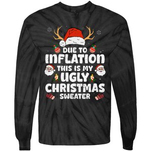 Due To Inflation This Is My Ugly Sweater For Christmas Funny Tie-Dye Long Sleeve Shirt