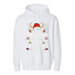 Due To Inflation This Is My Ugly Sweater For Christmas Funny Garment-Dyed Fleece Hoodie