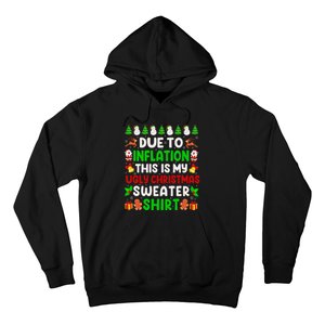 Due To Inflation Ugly Christmas Sweaters For Funny Hoodie