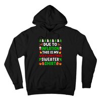 Due To Inflation Ugly Christmas Sweaters For Funny Hoodie