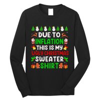 Due To Inflation Ugly Christmas Sweaters For Funny Long Sleeve Shirt