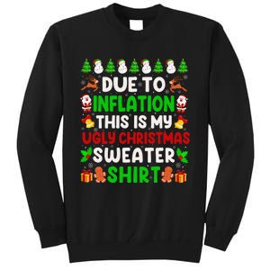 Due To Inflation Ugly Christmas Sweaters For Funny Tall Sweatshirt