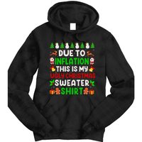 Due To Inflation Ugly Christmas Sweaters For Funny Tie Dye Hoodie