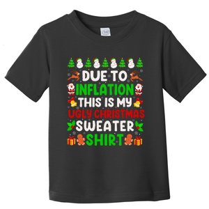 Due To Inflation Ugly Christmas Sweaters For Funny Toddler T-Shirt