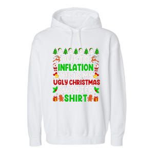 Due To Inflation Ugly Christmas Sweaters For Funny Garment-Dyed Fleece Hoodie