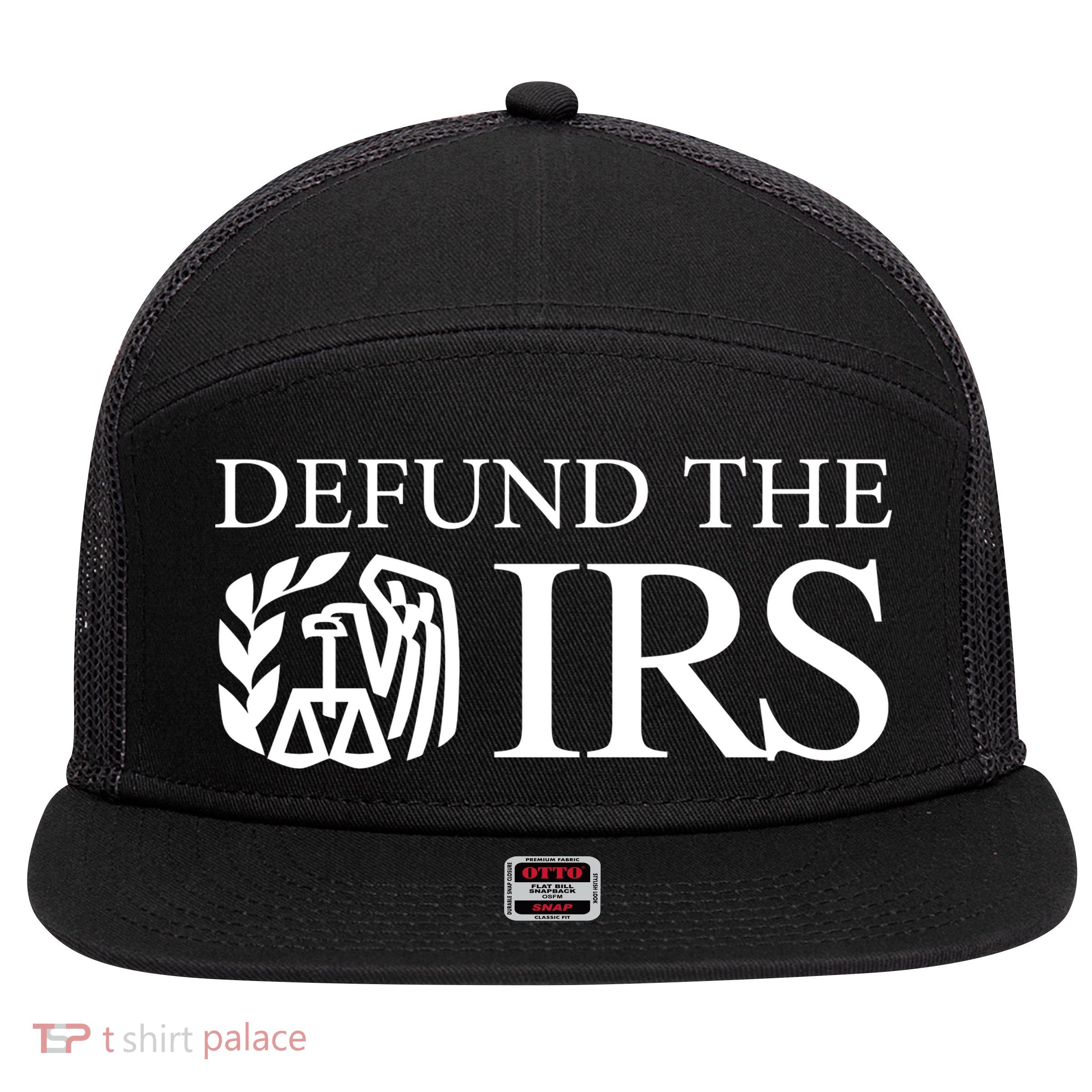 Defund The IRS 7 Panel Mesh Trucker Snapback Hat