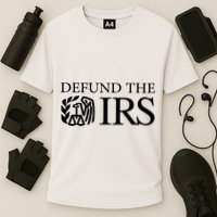 Defund The IRS Cooling Performance Crew T-Shirt