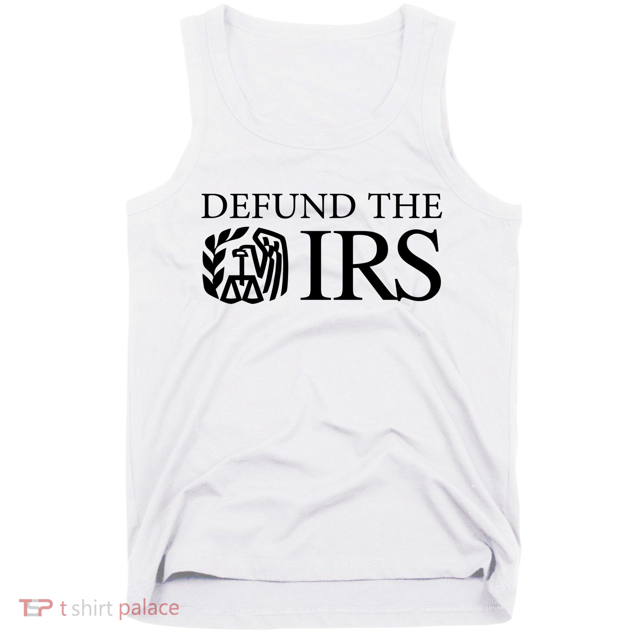 Defund The IRS Tank Top