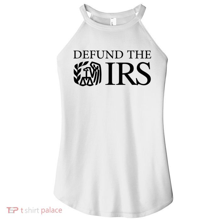 Defund The IRS Women's Perfect Tri Rocker Tank