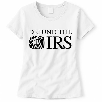 Defund The IRS Womens T-Shirt