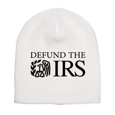 Defund The IRS Short Acrylic Beanie