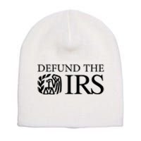 Defund The IRS Short Acrylic Beanie