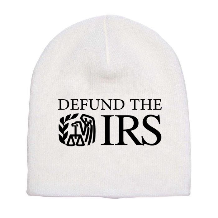 Defund The IRS Short Acrylic Beanie