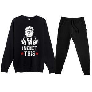 Donald Trump Indict This Political Arrest For Republican Premium Crewneck Sweatsuit Set