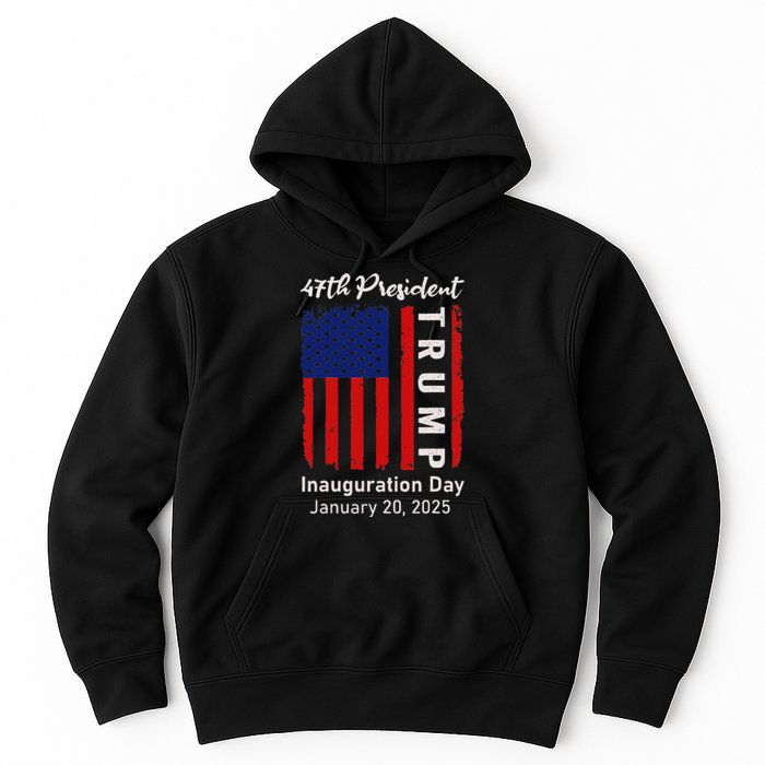 Donald Trump Inauguration Day 2025 47th President 47 Us Flag Hoodie