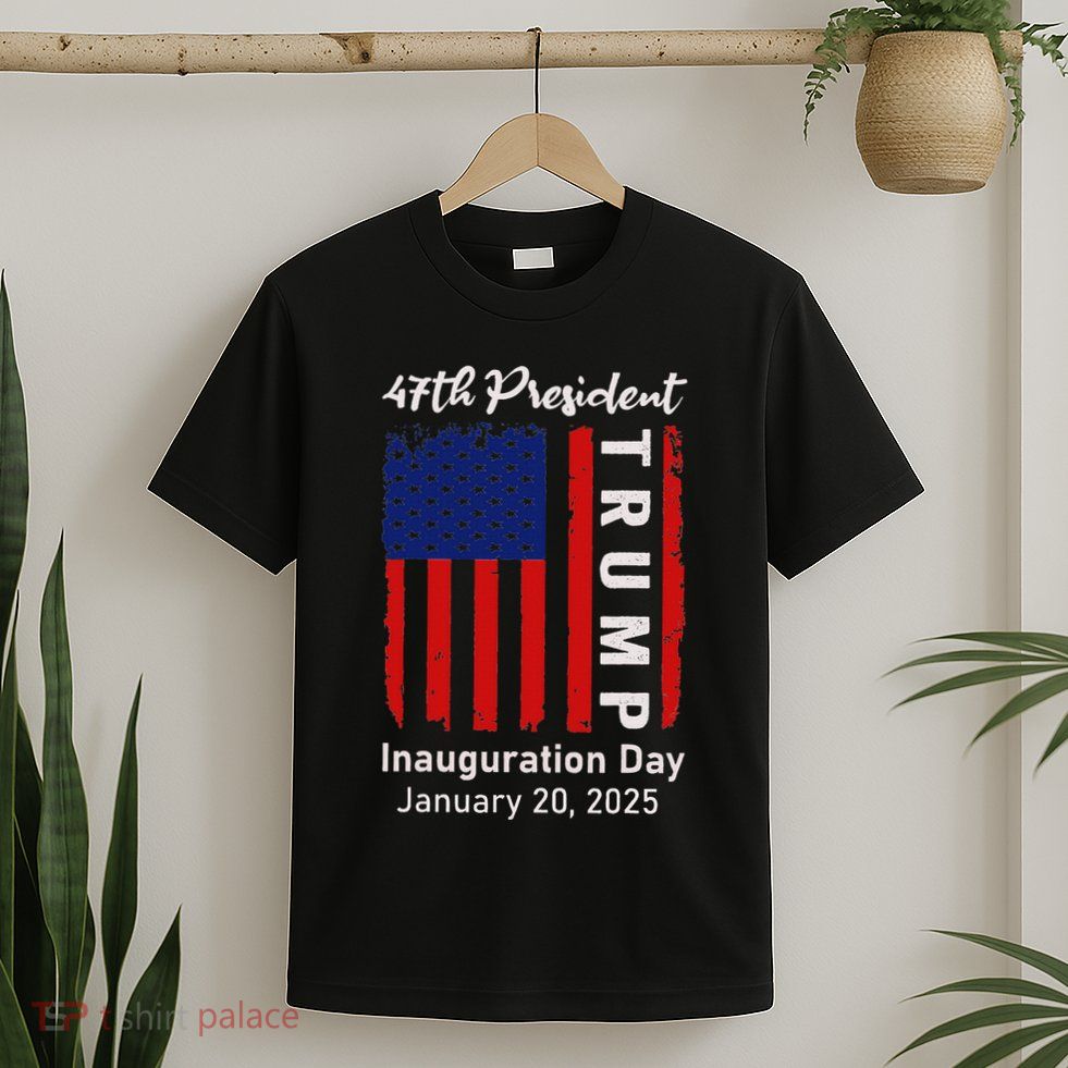 Donald Trump Inauguration Day 2025 47th President 47 Us Flag T-Shirt