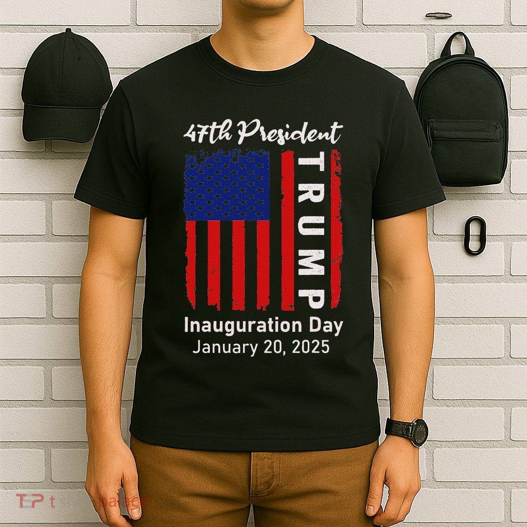 Donald Trump Inauguration Day 2025 47th President 47 Us Flag T-Shirt