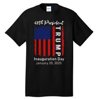 Donald Trump Inauguration Day 2025 47th President 47 Us Flag Tall T-Shirt