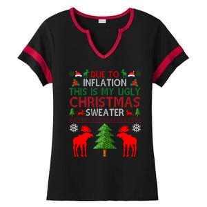 Due To Inflation This Is My Ugly Christmas Sweater Funny Holiday Ladies Halftime Notch Neck Tee