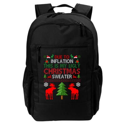 Due To Inflation This Is My Ugly Christmas Sweater Funny Holiday Backpack
