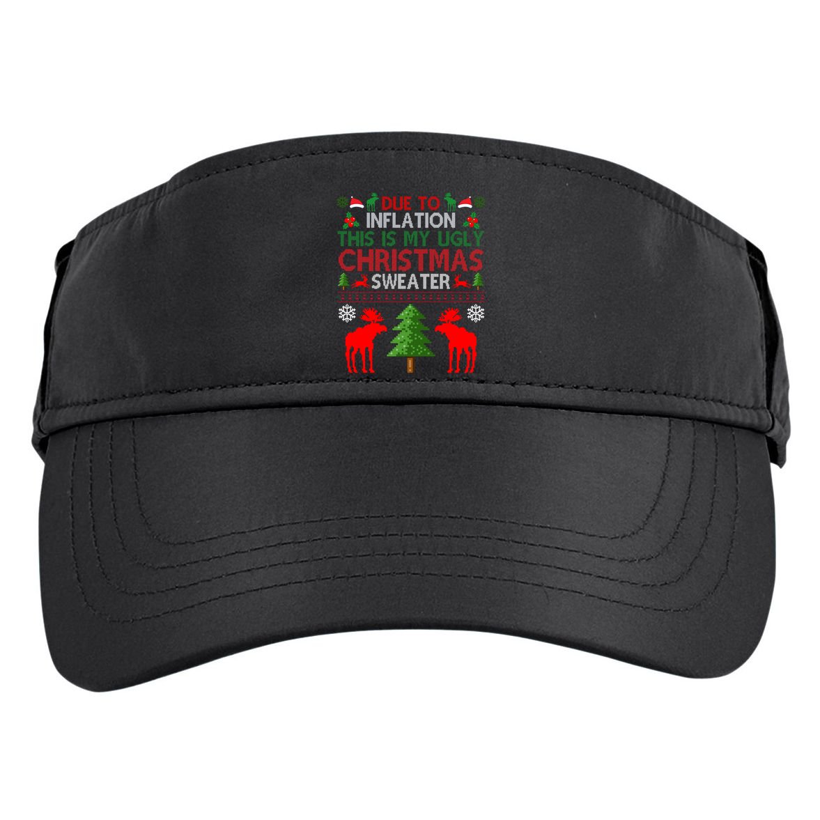 Due To Inflation This Is My Ugly Christmas Sweater Funny Holiday Adult Drive Performance Visor