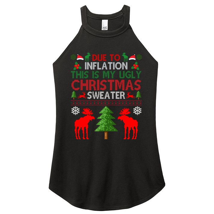 Due To Inflation This Is My Ugly Christmas Sweater Funny Holiday Women's Perfect Tri Rocker Tank