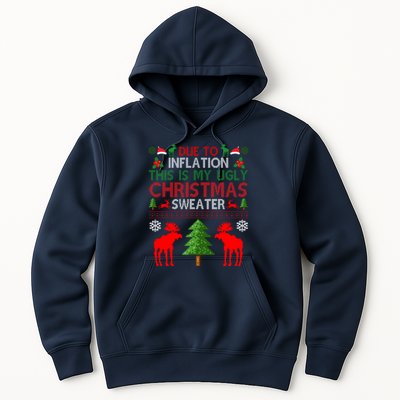 Due To Inflation This Is My Ugly Christmas Sweater Funny Holiday Hoodie