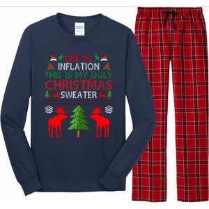 Due To Inflation This Is My Ugly Christmas Sweater Funny Holiday Long Sleeve Pajama Set