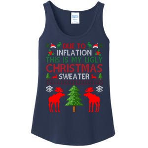 Due To Inflation This Is My Ugly Christmas Sweater Funny Holiday Ladies Essential Tank