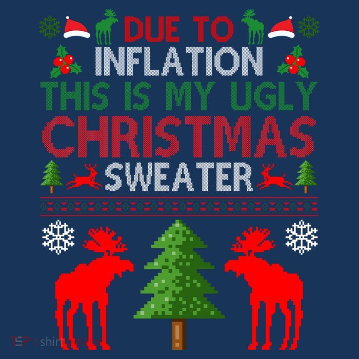 Due To Inflation This Is My Ugly Christmas Sweater Funny Holiday Premium T-Shirt