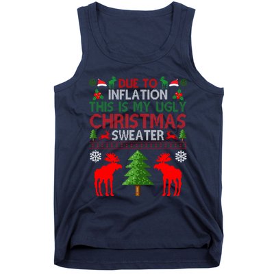 Due To Inflation This Is My Ugly Christmas Sweater Funny Holiday Tank Top