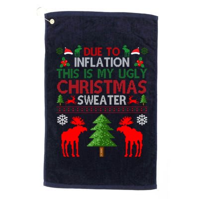 Due To Inflation This Is My Ugly Christmas Sweater Funny Holiday Golf Towel