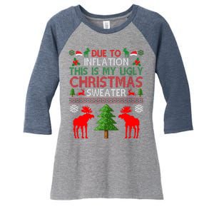 Due To Inflation This Is My Ugly Christmas Sweater Funny Holiday Women's Tri-Blend 3/4-Sleeve Raglan Shirt