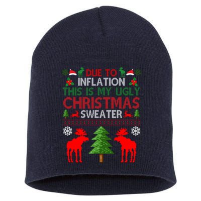 Due To Inflation This Is My Ugly Christmas Sweater Funny Holiday Short Acrylic Beanie