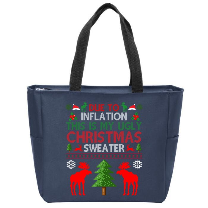 Due To Inflation This Is My Ugly Christmas Sweater Funny Holiday Zip Tote Bag