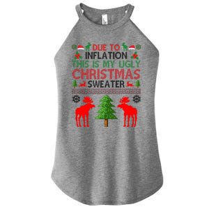 Due To Inflation This Is My Ugly Christmas Sweater Funny Holiday Women's Perfect Tri Rocker Tank