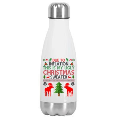 Due To Inflation This Is My Ugly Christmas Sweater Funny Holiday Stainless Steel Insulated Water Bottle