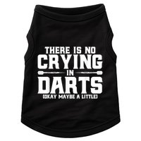 Darts There Is No Crying In Darts Dart Players Doggie Tank