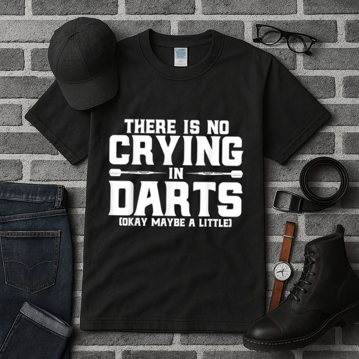 Darts There Is No Crying In Darts Dart Players Tall T-Shirt