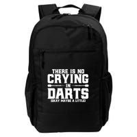 Darts There Is No Crying In Darts Dart Players Backpack