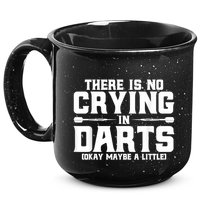 Darts There Is No Crying In Darts Dart Players 15oz Campfire Ceramic Mug