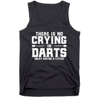 Darts There Is No Crying In Darts Dart Players Tank Top