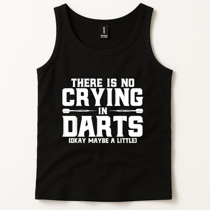Darts There Is No Crying In Darts Dart Players Tank Top