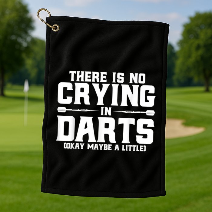 Darts There Is No Crying In Darts Dart Players Golf Towel