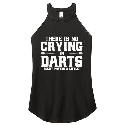 Darts There Is No Crying In Darts Dart Players Women's Perfect Tri Rocker Tank